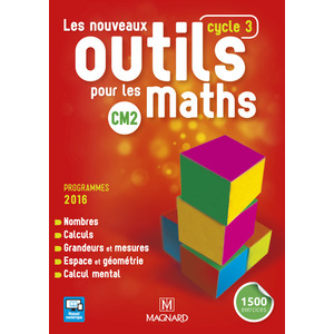 LES NOUVEAUX OUTILS POUR LES MATHS CM2 (2017) - MANUEL DE L'ELEVE