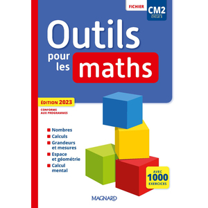 OUTILS POUR LES MATHS CM2 (2023) - FICHIER DE L'ELEVE