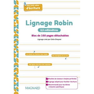 MON PETIT CAHIER D ECRITURE (2024) - BLOC FEUILLES LIGNAGE ROBIN 2,5 MM - BLOC DE 150 PAGES DETACHAB