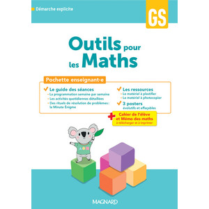 OUTILS POUR LES MATHS GS (2024) - GUIDE PEDAGOGIQUE + POSTERS + FICHES RESSOURCES