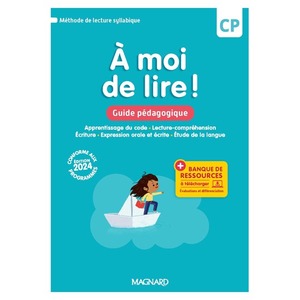 A MOI DE LIRE ! CP (2024) - GUIDE PEDAGOGIQUE + BANQUE DE RESSOURCES