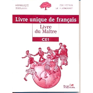 LANGAGE LECTURE, LIVRE DU MAITRE CE1, LE FLAMBOYANT, TOGO