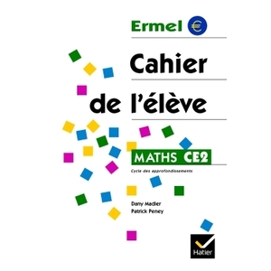 ERMEL - CAHIER DE L'ELEVE CE2