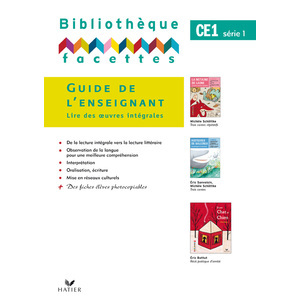 FACETTES CE1, GUIDE DE L'ENSEIGNANT 1 (TITRES 1, 2 ET 3)