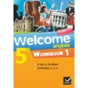 WELCOME ANGLAIS 5E ED. 2012 - WORKBOOK (EN 2 VOLUMES)