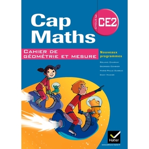 CAP MATHS CE2 ED. 2011 - CAHIER DE GEOMETRIE ET MESURE