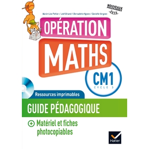 OPERATION MATHS CM1 ED. 2016 - GUIDE DE L'ENSEIGNANT + MATERIEL PHOTOCOPIABLE + CD ROM