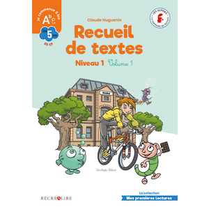 RECUEIL DE TEXTES LES ALPHAS NIVEAU 1 VOLUME 1 GS CP - LA METHODE DE LECTURE LES ALPHAS GS-CP