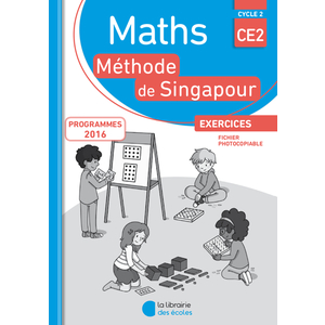 METHODE DE SINGAPOUR CE2 (2018) - FICHIER PHOTOCOPIABLE