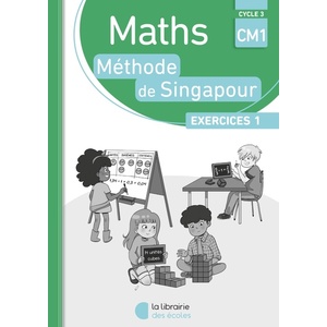 METHODE DE SINGAPOUR CM1 (2018) - PACK DE CAHIERS D'EXERCICES 1