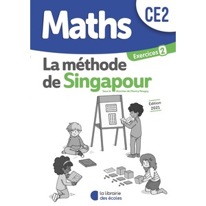 METHODE DE SINGAPOUR CE2 (2021) - PACK DE CAHIERS D'EXERCICES 2 : PRATIQUE AUTONOME