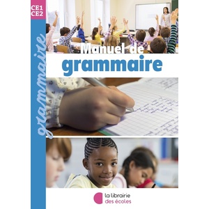 MANUEL DE GRAMMAIRE CE1-CE2 (2023)