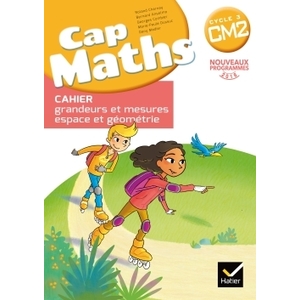 CAP MATHS CM2 ED. 2017 - CAHIER DE GEOMETRIE