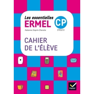 LES ESSENTIELLES ERMEL - MATHS CP ED. 2017 - CAHIER DE L'ELEVE