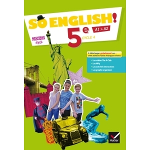 SO ENGLISH! - ANGLAIS 5E ED. 2017 - LIVRE ELEVE