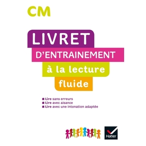 LECTURE CM ED. 2020 - LIVRET D'ENTRAINEMENT A LA LECTURE FLUIDE