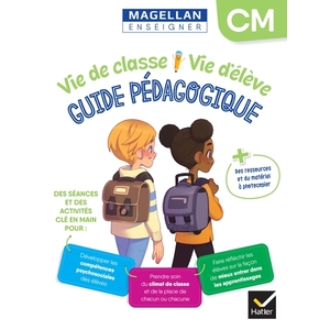 VIE DE CLASSE VIE D'ELEVE MAGELLAN CM - ED. 2024 - GUIDE PEDAGOGIQUE