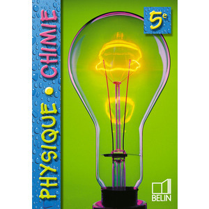 PHYSIQUE CHIMIE 5E - LIVRE DE L'ELEVE