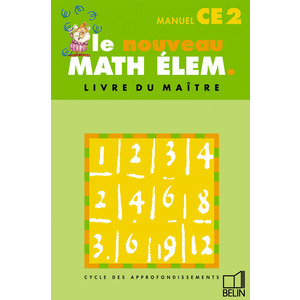 LE NOUVEAU MATH ELEM CE2 - LIVRE DU MAITRE - MANUEL