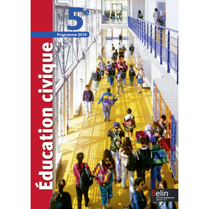 EDUCATION CIVIQUE - 5E (2010) - MANUEL ELEVE - GRAND FORMAT