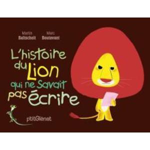 L'HISTOIRE DU LION QUI NE SAVAIT PAS ECRIRE