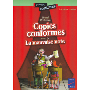 COPIES CONFORMES - LA MAUVAISE NOTE