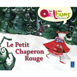 PACK 5 EXEMPLAIRES LE PETIT CHAPERON ROUGE LES MINIS ORALBUMS