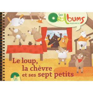 LE LOUP, LA CHEVRE ET SES SEPT PETITS (+ CD AUDIO)