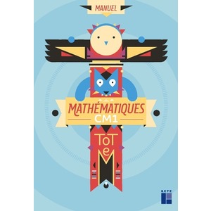 TOTEM - MATHEMATIQUES CM1 - MANUEL + CAHIER D'EXERCICES