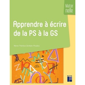 APPRENDRE A ECRIRE DE LA PETITE SECTION A LA GRANDE SECTION NE