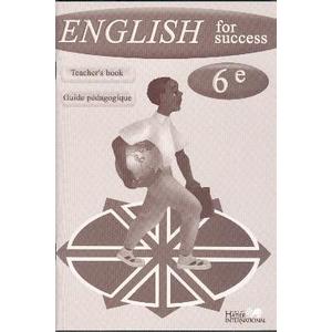 ENGLISH FOR SUCCESS, 6E, LIVRE DU MAITRE