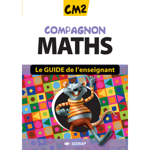 COMPAGNON MATHS CM2 - GUIDE ENSEIGNANT