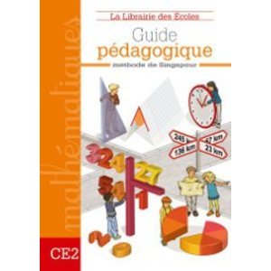 METHODE DE SINGAPOUR CE2 (2007) - GUIDE PEDAGOGIQUE